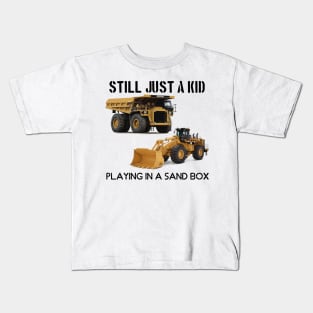 still just a kid in a sandbox Kids T-Shirt